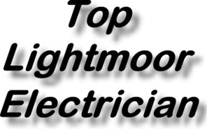 Top Lightmoor Electricians and Electrical Installations