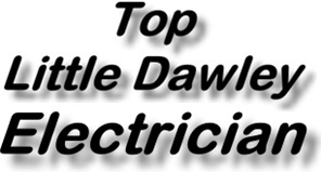 Top Little Dawley Electricians and Electrical Installations