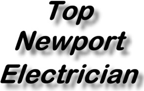 Top Newport Electricians and Electrical Installations